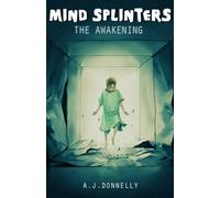 Mind Splinters: The Awakening