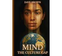 Mind The Culture Gap