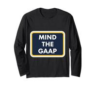Mind The GAAP Contador Divertido Contador Contabilidad Juego de Palabras Diversión Manga Larga