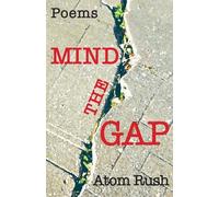 Mind the Gap: Poems: 1 (Limited)