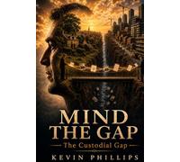 Mind the Gap:: The Custodial Gap.