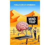 Mind Trap: The Personal Trainer for the Mind Book