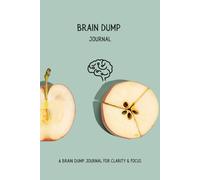 Mind Uncluttered: A Simple Space to Clear Your Mind, Capture Ideas, and Stay Organized