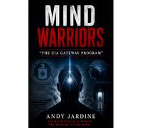 Mind warriors: The CIA Gateway Program