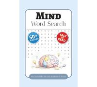 Mind Word Search Puzzle Book: Word Searches with Easy-to-Read Print about Memory, Focus, Brain Training, and More | 6 x 9 Inches, 110 Pages | 50+ Puzzles... Gift for Vacations, Holidays, and Free Time