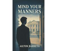 Mind your Manners