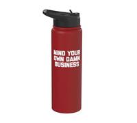 Mind Your Own Damn Business - Camiseta divertida sarcástica Stainless Steel Insulated Water Bottle