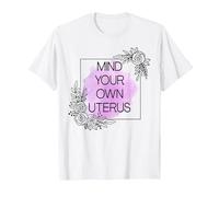 Mind Your Own Uterus Shirt,Camiseta Floral Utero,Utero de Ovario Camiseta, Hombre, Blanco, XL