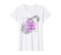Mind Your Own Uterus Shirt,Camiseta Floral Utero,Utero de Ovario Camiseta, Mujer, Blanco, 3XL