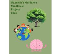 MindCrew Project Book: Mindfulness and Psychology for Children