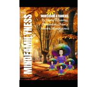 Mindfamilyness: Entrenamiento en Nueva Educación para Padres y Abuelos