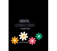 Mindful Affirmations Coloring Book (The Calm and Color Collection)
