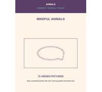 Mindful Animals Dot-to-Dot Coloring Book for Adults: Relaxing Animal Pictures to Connect and Color