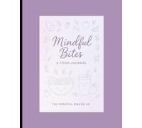 Mindful Bites: A Food Journal