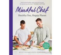 Century Martial Art – Mindful Chef: Healthy You, Happy Planet