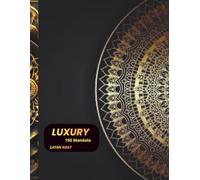 Mindful Coloring Book for Adults - Luxury Mandala Designs for Stress Relief and Relaxation: Coloring Book for Adults - Luxury Mandala Designs for ... Peace, and Joy (Lulu Mandala Art Series)
