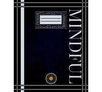 Mindful Composition Notebook - MINDFUL EDITION: A Calm Space for Life On-the-Go - The Radiant Method Collection