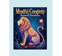 Mindful Creativity: Animal Mandala's