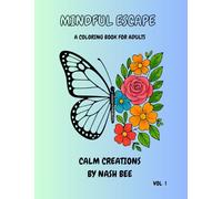 MINDFUL ESCAPE: A COLORING BOOK FOR ADULTS (THE MINDFUL ESCAPE SHOP)
