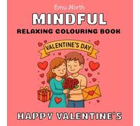 Mindful: Happy Valentine's - Relaxing Colouring Book (Mindful Colouring Books)