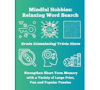 Mindful Hobbies Relaxing Word Search: Brain Stimulating Trivia Hints, Strengthen Short-Term Memory, Large-Print 16pt, Fun and Popular Puzzles