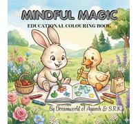 MINDFUL MAGIC: EDUCATIONAL COLOURING BOOK