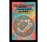 Mindful Mandala Meditations: Coloring & Cryptic Crosswords