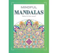 Mindful Mandalas "Reflect & Color Journal"