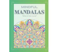 Mindful Mandalas: "Reflect & Color Journal"