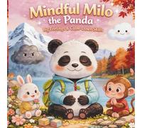 Mindful Milo the Panda-Big Feelings & Calm-Down Skills: 12 Social-Emotional Learning (SEL) Stories + Simple Breathing Tools, Coping Skills & Practice Pages for Kids Ages 4-8