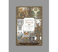 Mindful Moments: An Intricate Adult Coloring Book (Mindful Moments Coloring Book Series)