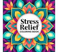 Mindful Moments Coloring Book Stress Reducing Designs of Gardens, Butterflies, and Ocean Waves for Anxiety Relief: Practice Daily Mindfulness and ... and Calming Seascapes to Soothe Your Soul