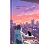 Mindful Moments Journal: 150 Pages of Cream Paper for Daily Reflection, Creative Expression , 6 x 9 inch