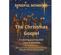 Mindful Moments: The Christmas Gospel