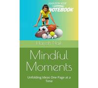 Mindful Moments: Unfolding Ideas One Page at a Time