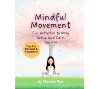 Mindful Movement: Fun Activities to Stay Active and Calm