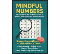 Mindful Number Brain Boosting Number Search Puzzle Book For Teens, Adults & Seniors: Easy To Read Large Print With Solutions | Brain-Boosting Fun For ... Travel, With Dementia, Holidays & Vacation