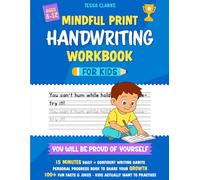 Mindful Print Handwriting Workbook for Kids: Fun Print Handwriting Practice with Jokes, Facts, and Confidence-Boosting Penmanship-Just 15 Minutes a Day