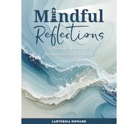 Mindful Reflections: A Therapy Notes and Personal Growth Journal