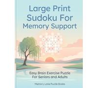 Mindful Sudoku Retreat: Large Print Puzzle Games for Seniors Seeking Calm and Mental Stimulation