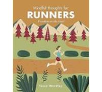 Mindful Thoughts For Runners : Freedom On The Trail