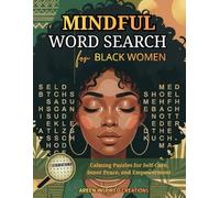 Mindful Word Search for Black Women: Calming Puzzles for Self-Care, Inner Peace, and Empowerment