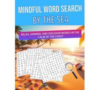 Mindful Word Searches: By The Sea
