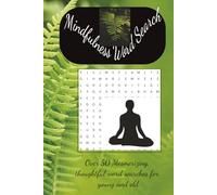 Mindfullness Word Search: A Calming Puzzle Book for Stress Relief, Focus, and Relaxation