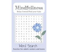 Mindfullness Word Search Puzzle: Word Searches with Easy To Read Print about Mindfulness, Meditation, Relaxing & More | 6x9 inches, 110 Pages | 50+ ... Gift for Vacations Holidays and Free Times