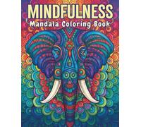 Mindfulness Adult Coloring Book: 50 Abstract Designs for Meditation, Stress Relief and Relaxation + Inspirational Quotes