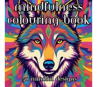 Mindfulness coloring book: 50 mindful designs