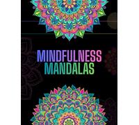 Mindfulness Coloring Book for Adults: Bold Mandalas and Relaxing Designs for Mindful Coloring and Stress Relief