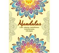 Mindfulness Coloring Book for Adults: Relaxation and Stress Relief with Calming Mandalas and Nature Patterns - A Mindful Journey to Creativity and Inner Peace