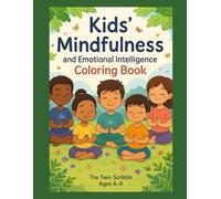 Mindfulness Coloring Book for Kids: Calm Adventure: Emotional Learning